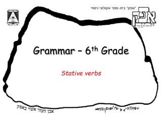 Grammar – 6 th Grade