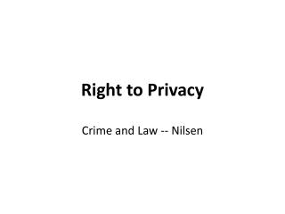 Right to Privacy