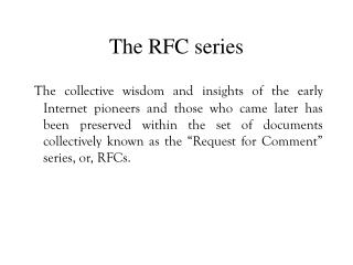 The RFC series