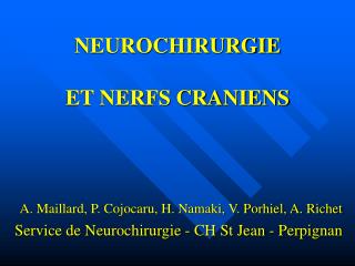 NEUROCHIRURGIE ET NERFS CRANIENS