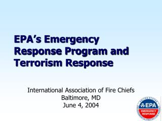 EPA’s Emergency Response Program and Terrorism Response