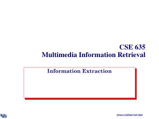 CSE 635 Multimedia Information Retrieval