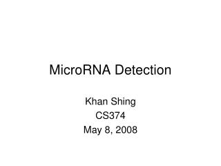 MicroRNA Detection