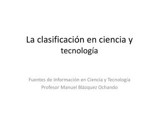 La clasificación en ciencia y tecnología