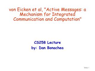 von Eicken et al, &quot;Active Messages: a Mechanism for Integrated Communication and Computation&quot;