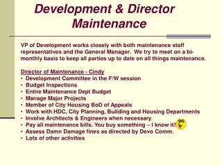 Development &amp; Director Maintenance
