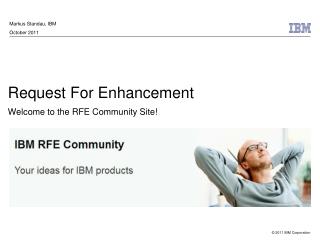 Request For Enhancement Welcome to the RFE Community Site!