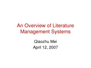 An Overview of Literature Management Systems