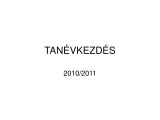 TANÉVKEZDÉS