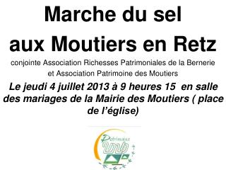 Marche du sel aux Moutiers en Retz conjointe Association Richesses Patrimoniales de la Bernerie