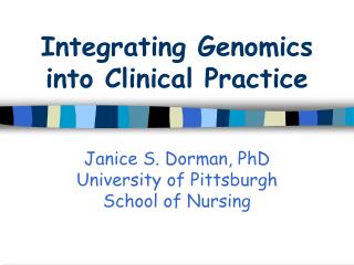 Integrating Genomics into Clinical Practice