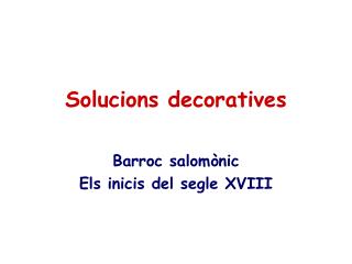 Solucions decoratives