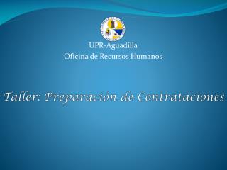 UPR-Aguadilla Oficina de Recursos Humanos