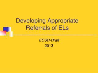 Developing Appropriate Referrals of ELs
