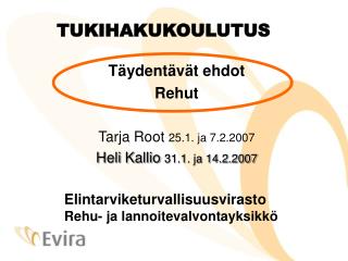 TUKIHAKUKOULUTUS