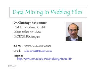 Data Mining in Weblog Files