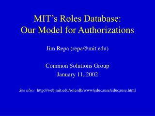 MIT’s Roles Database: Our Model for Authorizations