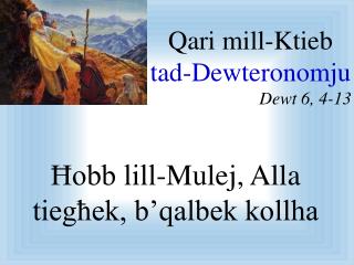 Qari mill- Ktieb tad- Dewteronomju Dewt 6, 4-13