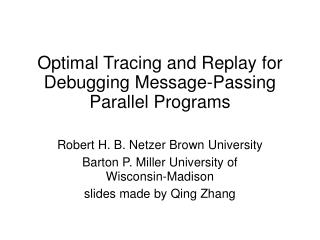 Optimal Tracing and Replay for Debugging Message-Passing Parallel Programs