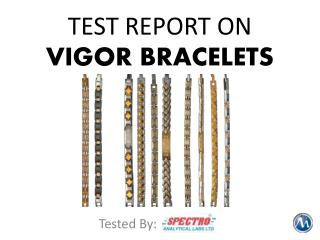 TEST REPORT ON VIGOR BRACELETS