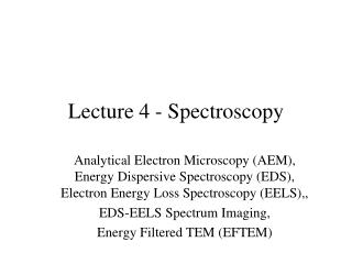 Lecture 4 - Spectroscopy