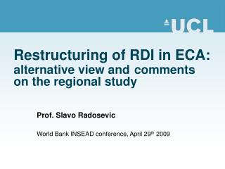 Restructuring of RDI in ECA: alternative view and comments on the regional study