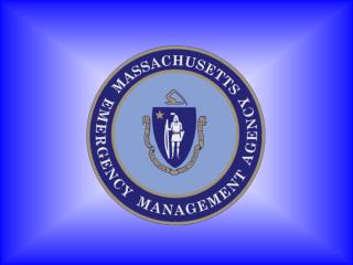 MASSACHUSETTS EMERGENCY MANAGEMENT AGENCY