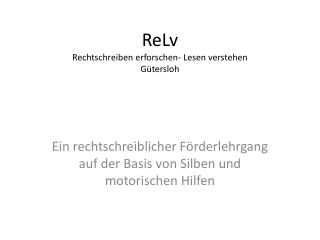 ReLv Rechtschreiben erforschen- Lesen verstehen Gütersloh