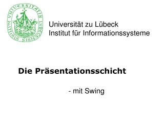 Die Präsentationsschicht