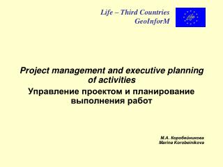 Project management and executive planning of activities
