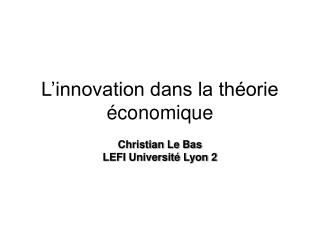L’innovation dans la théorie économique