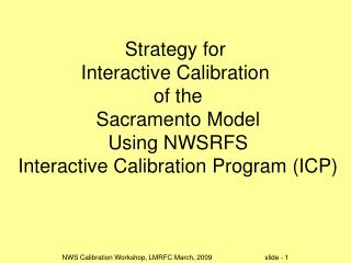 Strategy for Interactive Calibration of the Sacramento Model Using NWSRFS