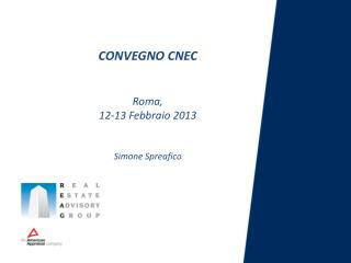 CONVEGNO CNEC Roma, 12-13 Febbraio 2013 Simone Spreafico