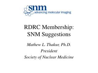 RDRC Membership: SNM Suggestions