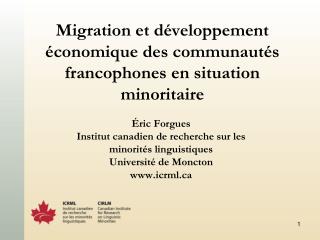 Migration et développement économique des communautés francophones en situation minoritaire