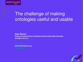The challenge of making ontologies useful and usable