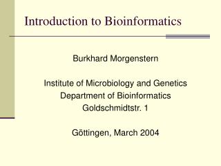 Introduction to Bioinformatics