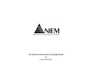 The National Information Exchange Model at NIEM