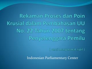 Indonesian Parliamentary Center