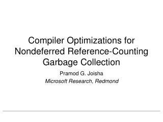 Compiler Optimizations for Nondeferred Reference-Counting Garbage Collection