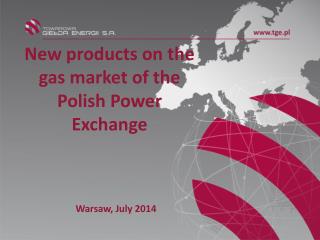 New products on the gas market of the Polish Power Exchange