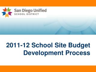 2011-12 School Site Budget Development Process