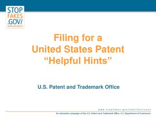 Filing for a United States Patent “Helpful Hints”