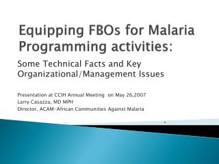 Equipping FBOs for Malaria Programming activities: