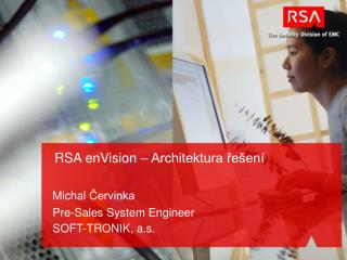 RSA enVision – Architektura řešení