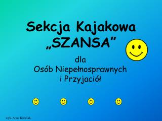 Sekcja Kajakowa „SZANSA”