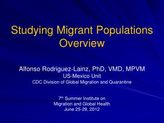 Studying Migrant Populations Overview