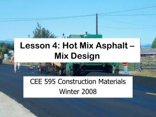 Lesson 4: Hot Mix Asphalt – Mix Design