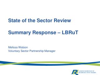State of the Sector Review Summary Response – LBRuT