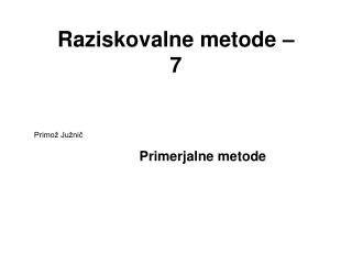 Raziskovalne metode – 7